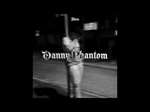 ÄKIRA - Danny Phantom (prod. LTJ x LXJ4H)