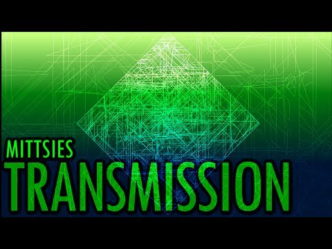 Mittsies - Transmission