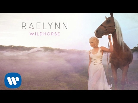 RaeLynn -  WildHorse (Official Audio)