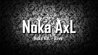 Download lagu [ Breakbeat Remix ] Noka AxL - Alive mp3