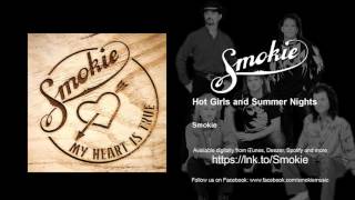 Smokie - Hot Girls and Summer Nights