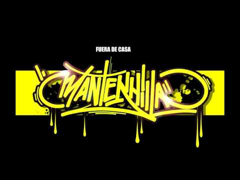 FUERA DE CASA - MANTEKHILLA MC
