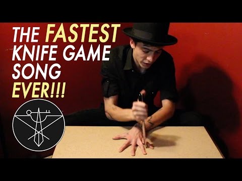 The FASTEST Knife Game Song EVER!