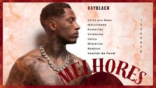 Kayblack - as melhores ( sem anúncios ) 2026  melhores Kayblack 2026