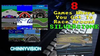 ChinnyVision - Ep 509 - 8 Games Where You Race Around Silverstone