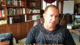 How to Tell your Story the Right Way!