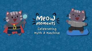 Meow Moments: Celebrating Myth & Machine trailer