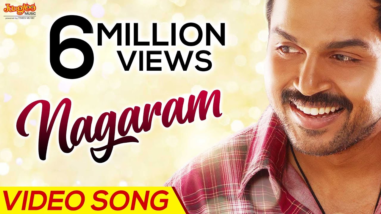 Nagarum Nagarum Song Lyrics | Thozha | Karthik