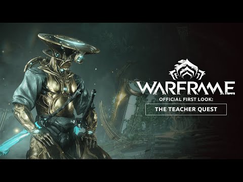 Warframe | The Teacher Quest First Look