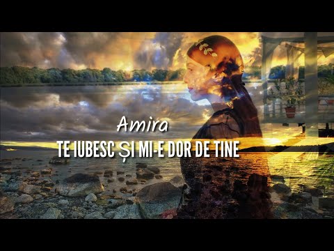 Amira din Barbulesti - Te iubesc si mi-e dor de tine