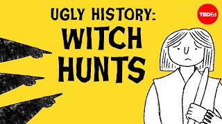 Ugly History: Witch Hunts - Brian A. Pavlac
