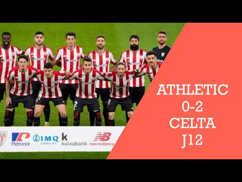 ATHLETIC 0-2 CELTA | J12 EL BETIS YA PASÓ #AthleticBat