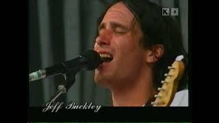 Jeff Buckley - Eternal Life + Kick Out the Jams | Rock Werchter ‘95 | Belgium | 7/2/1995