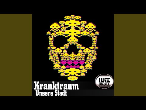 Unsere Stadt (Original Mix)