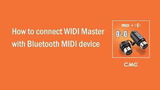 Video thumbnail for How to connect WIDI Master with Bluetooth MIDI device by CME Pro - The MIDI Experts