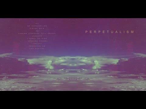 Justin Klein- Perpetualism (Full Album)