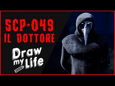 SCP 049 - IL DOTTORE 💀 DRAW MY LIFE - LE ORIGINI