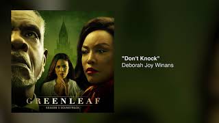 &quot;Don&#39;t Knock&quot; Deborah Joy Winans  (Greenleaf Season 3 Soundtrack)