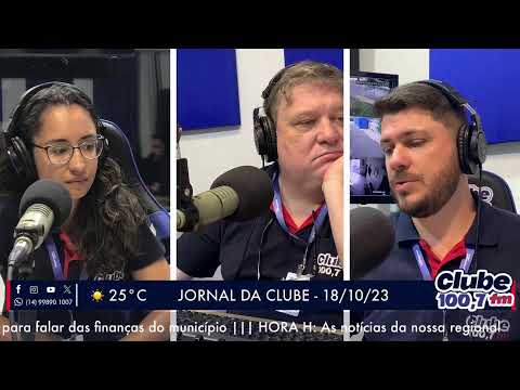 Jornal da Clube - 18/10/23 - Edição da Manhã