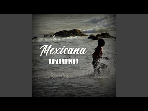 Mexicana - Armandinho