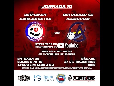 Directo Dechoker Corazonistas-- BM Ciudad de Algeciras , Sábado 27 nov 18:15h