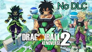 How to make DBS Broly Dragonball Xenoverse 2 (no dlc)