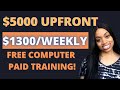 *APPLY FAST* $5,000 UPFRONT! PLUS $1300 WEEKLY I  FREE COMPUTER PROVIDED I Work From Home Job 2021