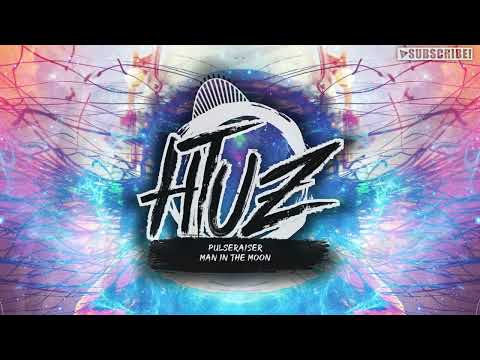 Pulseraiser - Man in the Moon