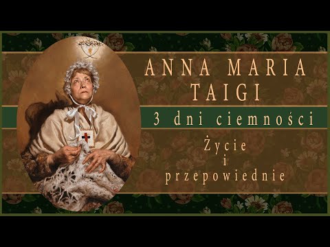 Anna Maria Taigi - 3 dni ciemności - życie i wizje