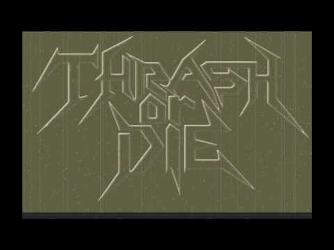 THRASH OR DIE -  Poser Holocaust Promo