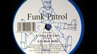 Funk Patrol - Free For Love