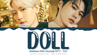 Baekhyun (EXO), Doyoung (NCT) - &#39;Doll&#39; Lyrics Color Coded (Han/Rom/Eng)