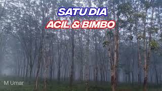 Download lagu Satu Dia ~ Lirik Acil & Bimbo #tembang_kenangan mp3 Download lagu Satu Dia ~ Lirik Acil & Bimbo #tembang_kenangan mp3