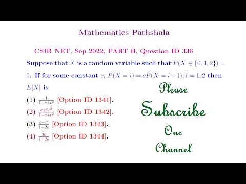 CSIR NET September 2022 Statistics, Question ID 336, Suppose that X is a random variable such ...