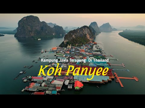 Mengunjungi Kampung Muslim Keturunan Jawa yang Terapung di Laut Thailand, Koh Panyee 2024