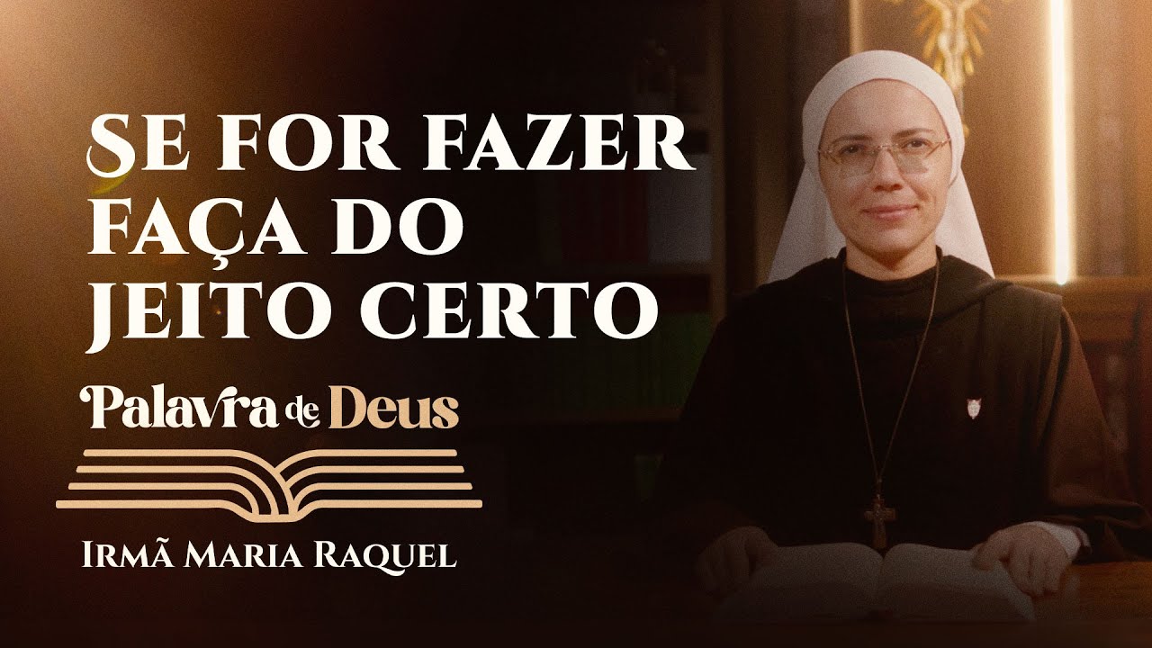 Palavra de Deus | Se for fazer, faça do jeito certo (Lc 10,1-9) Ir. Maria Raquel 18/10