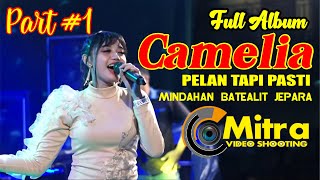 Download lagu FULL ALBUM CAMELIA PELAN TAPI PASTI MINDAHAN DISC A mp3