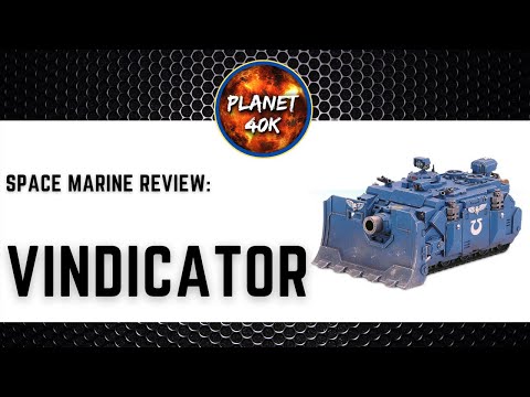 Vindicator - Are Tanks Dead in 9th Edition?  Space Marine Review / Tactics  -  Warhammer 40k