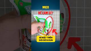 #MẸO 799 | Túi Thần Kỳ Trên Gói Sữa KUN Để Làm Gì? 🤯 