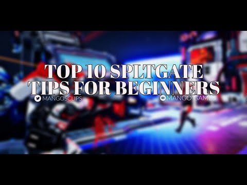 TOP 10 SPLITGATE TIPS FOR BEGINNERS