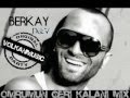 Berkay - Kabul Edemem Boyle Bi Yalani 