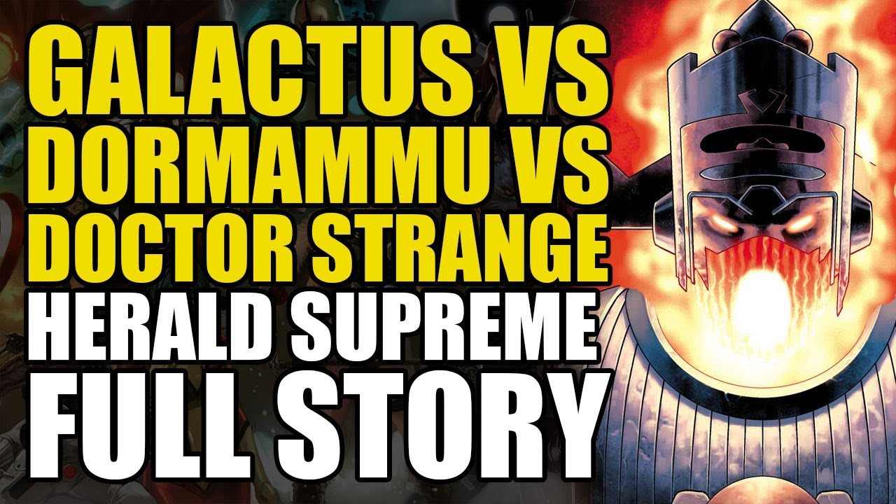 Galactus vs Dormammu vs Doctor Strange: Herald Supreme - Full Story | Comics Explained