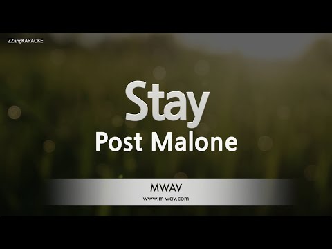 Post Malone-Stay (Karaoke Version)