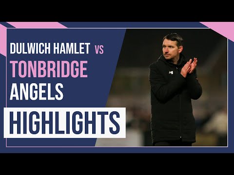 HAMLET HIGHLIGHTS: Dulwich Hamlet vs Tonbridge Angels | National League South | 11/2/23