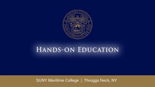 SUNY Maritime College Hands on Education