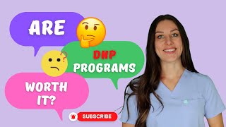 Are DNP Programs Worth It
