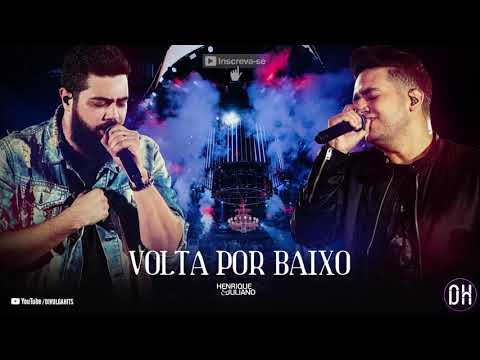 Henrique e Juliano - VOLTA POR BAIXO - (Lançamento Áudio Oficial)