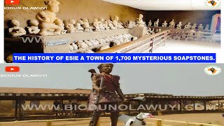 The history of Esie a town of 1700 mysterious soap