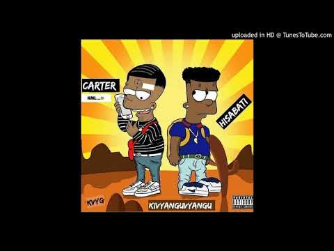 HISABATI x CARTER -Kivyanguvyangu