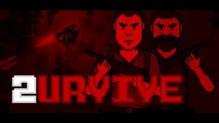 2URVIVE (PC) 10 Minutes Gameplay